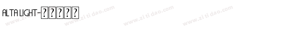 Alta light字体转换